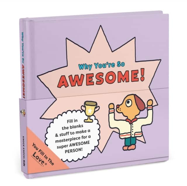 Why You're So Awesome!: Fill-in-the-Love Book av Knock Knock