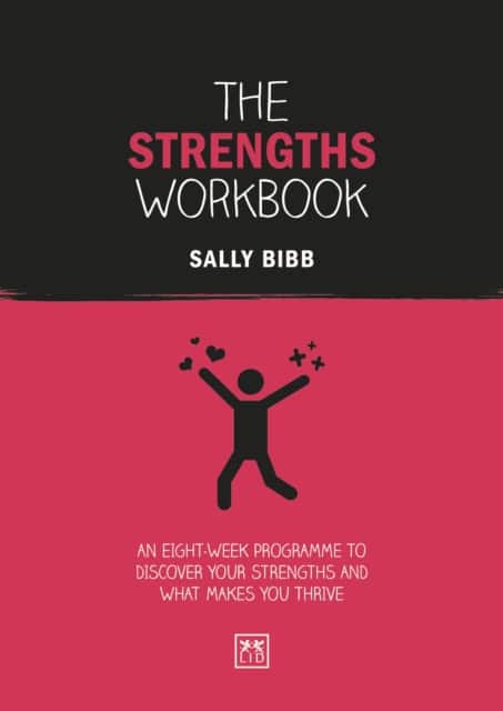 The Strengths Workbook av Sally Bibb