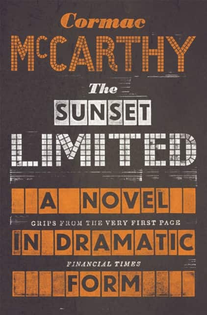 The Sunset Limited av Cormac McCarthy