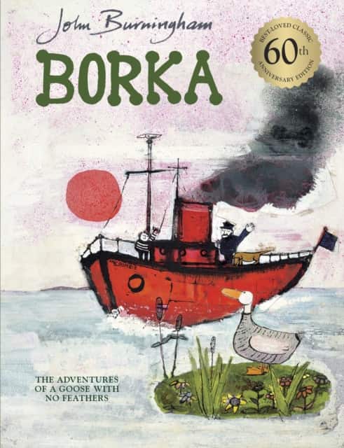 Borka: The Adventures of a Goose With No Feathers av John Burningham