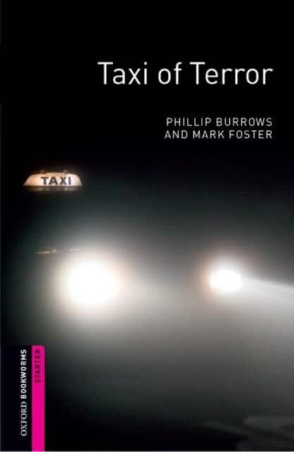 Oxford Bookworms Library: Starter:: Taxi of Terror av Mark Foster