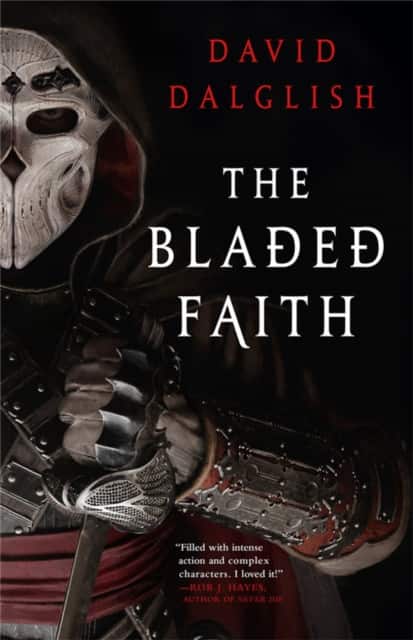 The Bladed Faith av David Dalglish