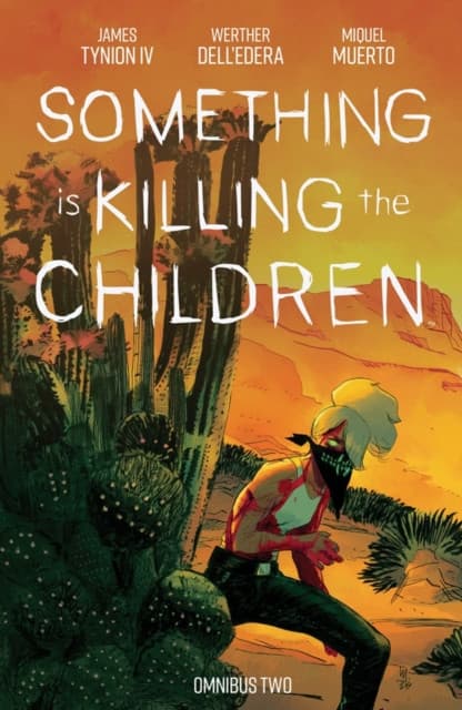 Something is Killing the Children Omnibus Vol. 2