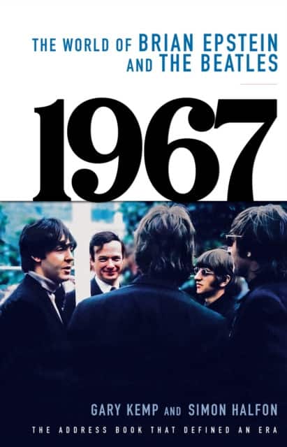 1967 – The World of Brian Epstein and The Beatles av Gary Kemp