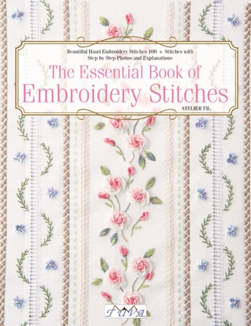 The Essential Book of Embroidery Stitches, The