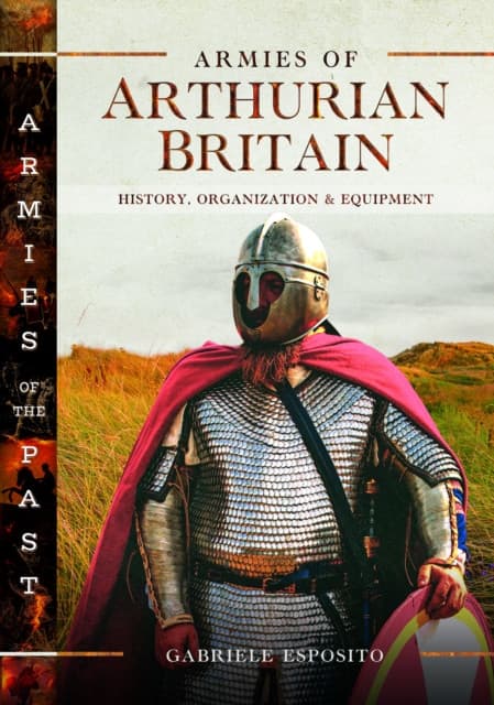 Armies of Arthurian Britain