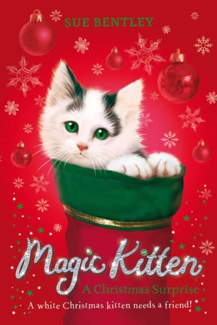 Magic Kitten: A Christmas Surprise av Sue Bentley