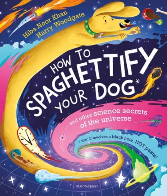 How To Spaghettify Your Dog av Hiba Noor Khan