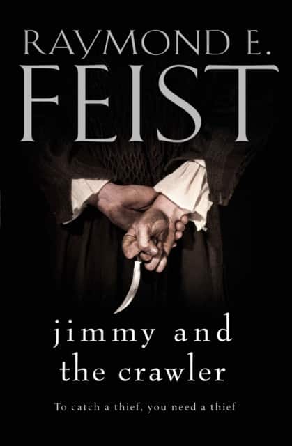 Jimmy and the Crawler av Raymond E. Feist