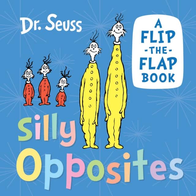 Silly Opposites av Dr Seuss