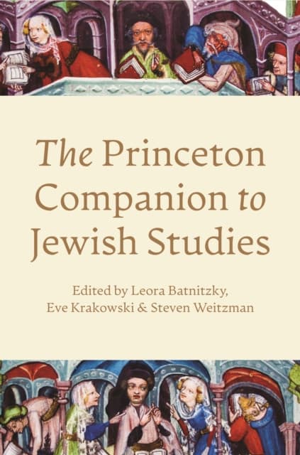 The Princeton Companion to Jewish Studies