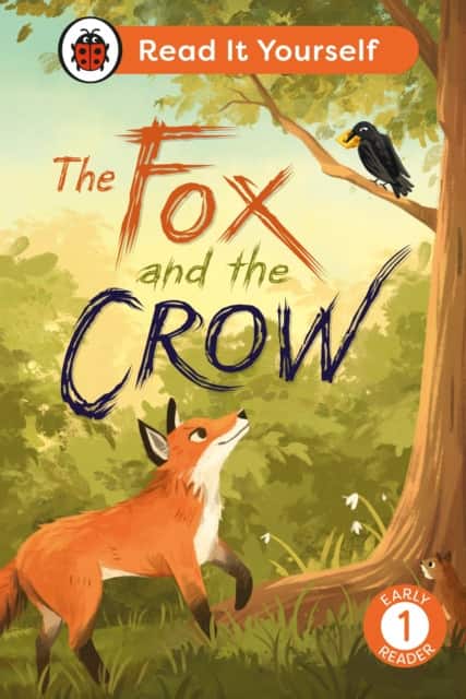 The Fox and the Crow: Read It Yourself - Level 1 Early Reader av Ladybird