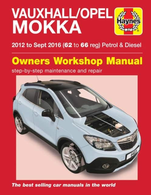 Vauxhall/Opel Mokka Petrol & Diesel (12 - Sept 16) 62 to 66 Haynes Repair Manual av Haynes Publishing