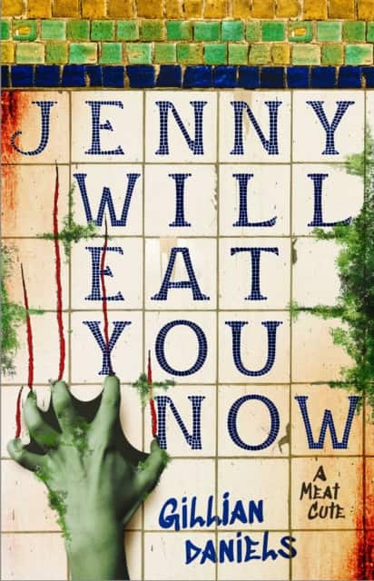 Jenny Will Eat You Now av Gillian Daniels