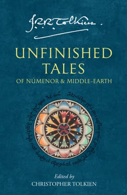 Unfinished Tales av J. R. R. Tolkien