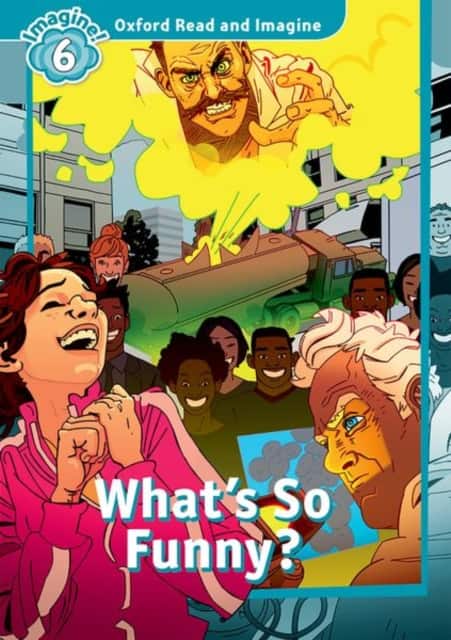 Oxford Read and Imagine: Level 6: What's So Funny? av Paul Shipton