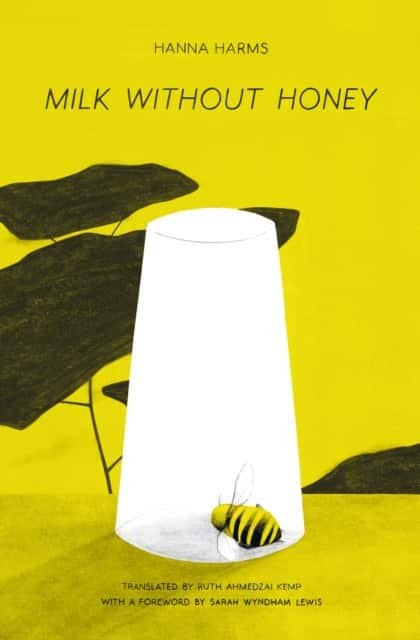 Milk Without Honey av Hanna Harms