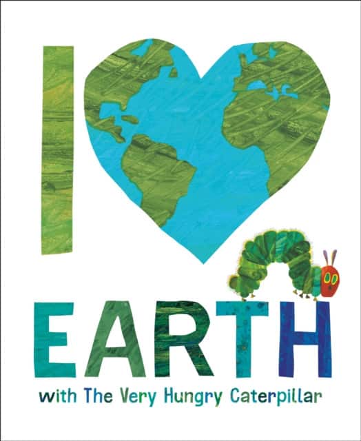 I Love Earth with The Very Hungry Caterpillar av Eric Carle