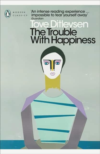 The Trouble with Happiness av Tove Ditlevsen