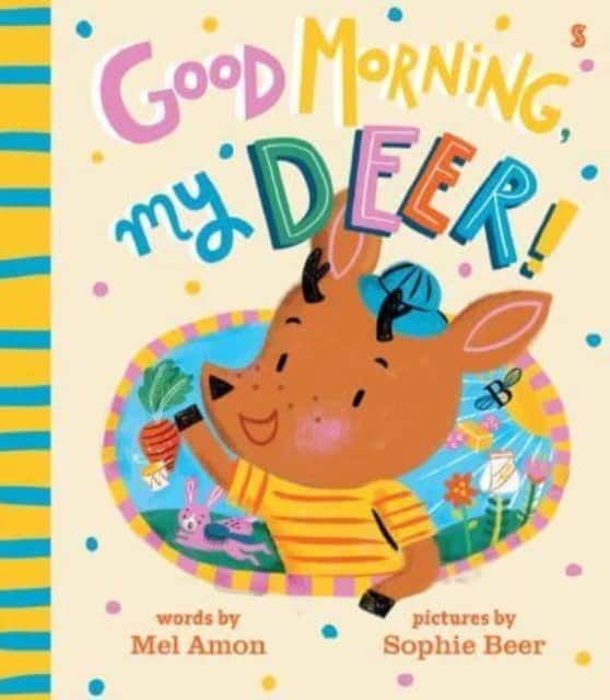 Good Morning, My Deer! av Melanie Amon