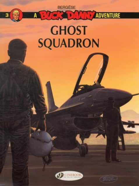 Buck Danny Vol. 3: Ghost Squadron av Francis Bergese
