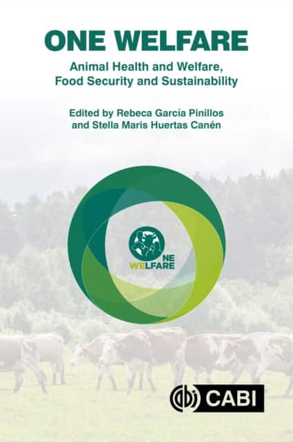 One Welfare Animal Health and Welfare, Food Security and Sustainability av Adolfo Sansolini