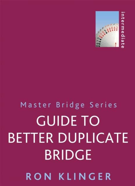 Guide To Better Duplicate Bridge av Ron Klinger
