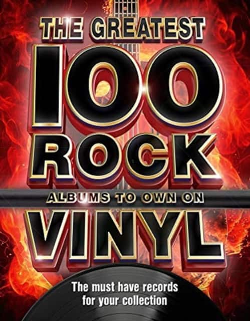 The The Greatest 100 Rock Albums to Own on Vinyl av Katharine Marsh
