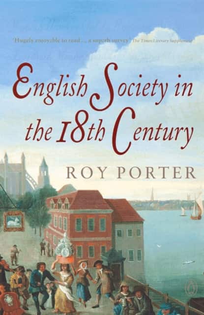 The English Society in the 18th Century av Roy Porter