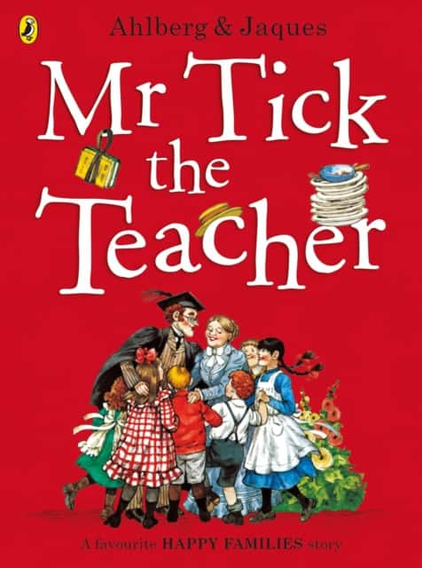 Mr Tick the Teacher av Allan Ahlberg