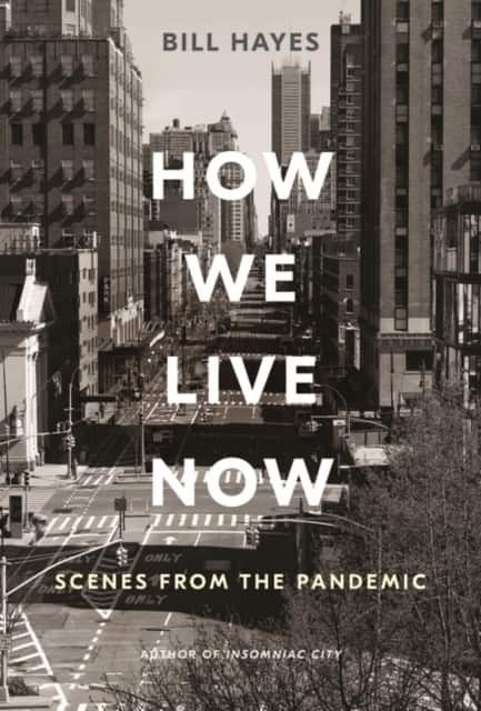 How We Live Now av Bill Hayes