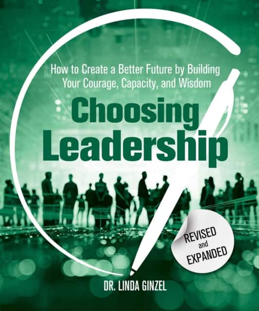 Choosing Leadership: Revised and Expanded av Linda Ginzel
