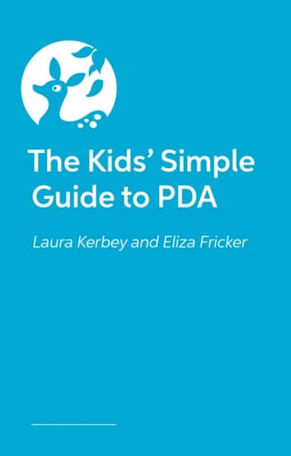 The Kids’ Simple Guide to PDA av Laura Kerbey