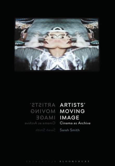 Artists’ Moving Image av Sarah Smith