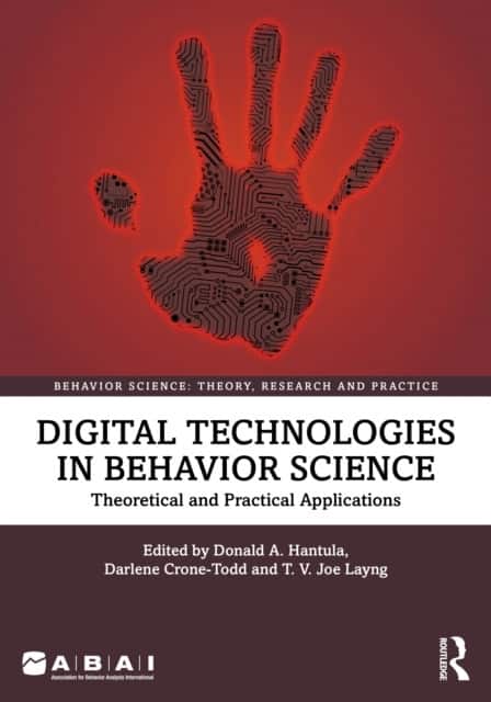 Digital Technologies in Behavior Science av Darlene Crone-Todd