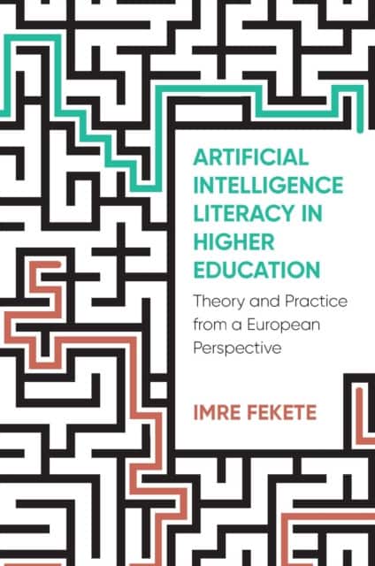 Artificial Intelligence Literacy in Higher Education av Imre Fekete