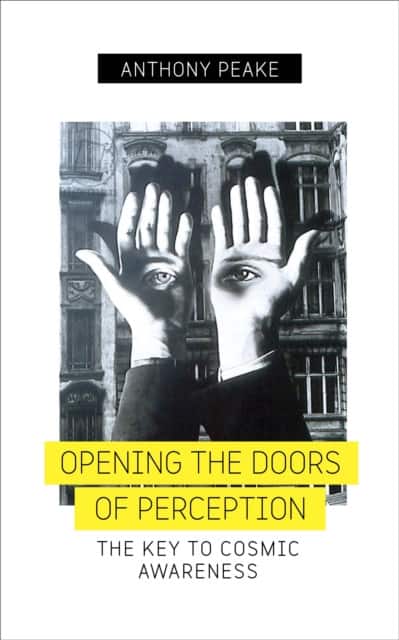 Opening The Doors of Perception av Anthony Peake