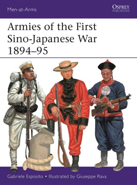 Armies of the First Sino-Japanese War 1894–95 av Gabriele Esposito