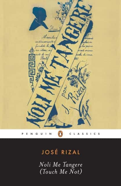 Noli Me Tangere (Touch Me Not) av José Rizal