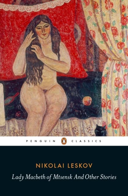 Lady Macbeth Of Mtsensk And Other Stories