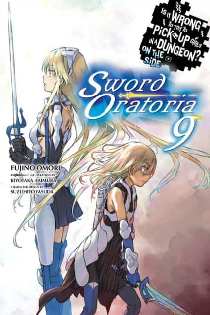 Is It Wrong to Try to Pick Up Girls in a Dungeon? On the Side: Sword Oratoria, Vol. 9 (light novel) av Fujino Omori