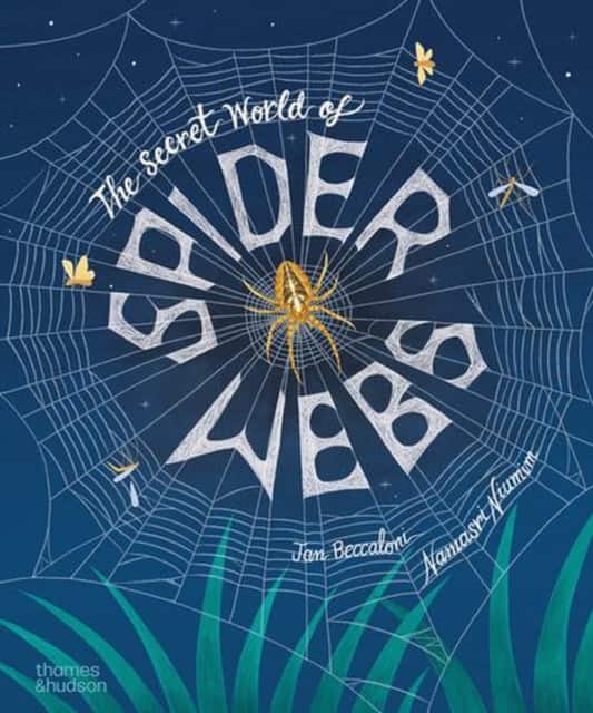 The Secret World of Spiderwebs av Jan Beccaloni
