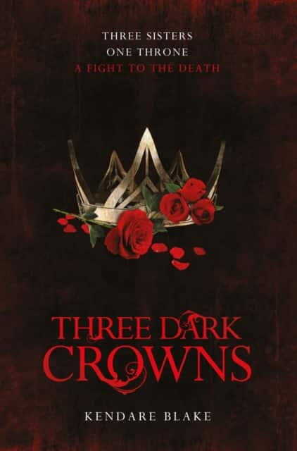 Three Dark Crowns av Kendare Blake