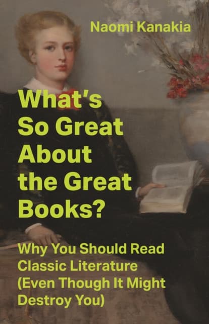 What's So Great About the Great Books?