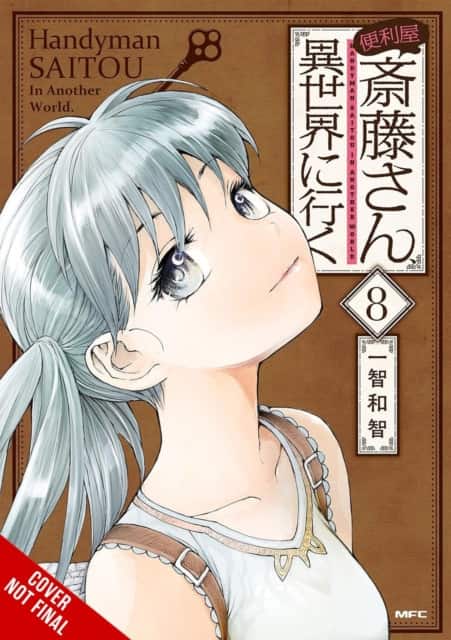 Handyman Saitou in Another World, Vol. 8 av Anthony Quintessenza