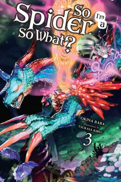 So I'm a Spider, So What?, Vol. 3 (light novel) av Jenny McKeon