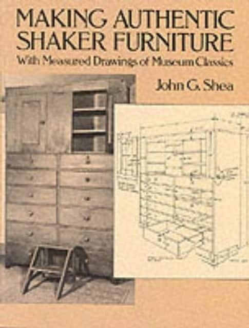 Making Authentic Shaker Furniture av John G. Shea