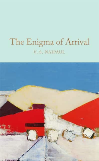The Enigma of Arrival av V.S. Naipaul