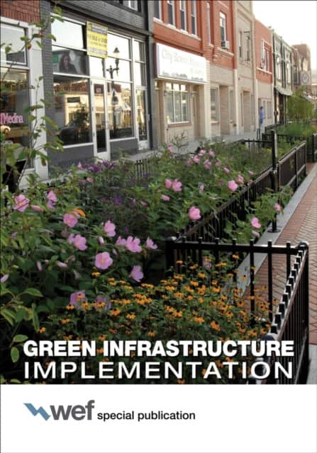 Green Infrastructure Implementation av Water Environment Federation