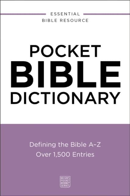 Pocket Bible Dictionary av Thomas Nelson